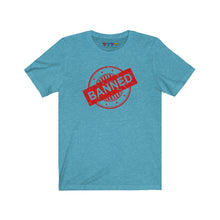 Load image into Gallery viewer, Banned Short Sleeve Tee
