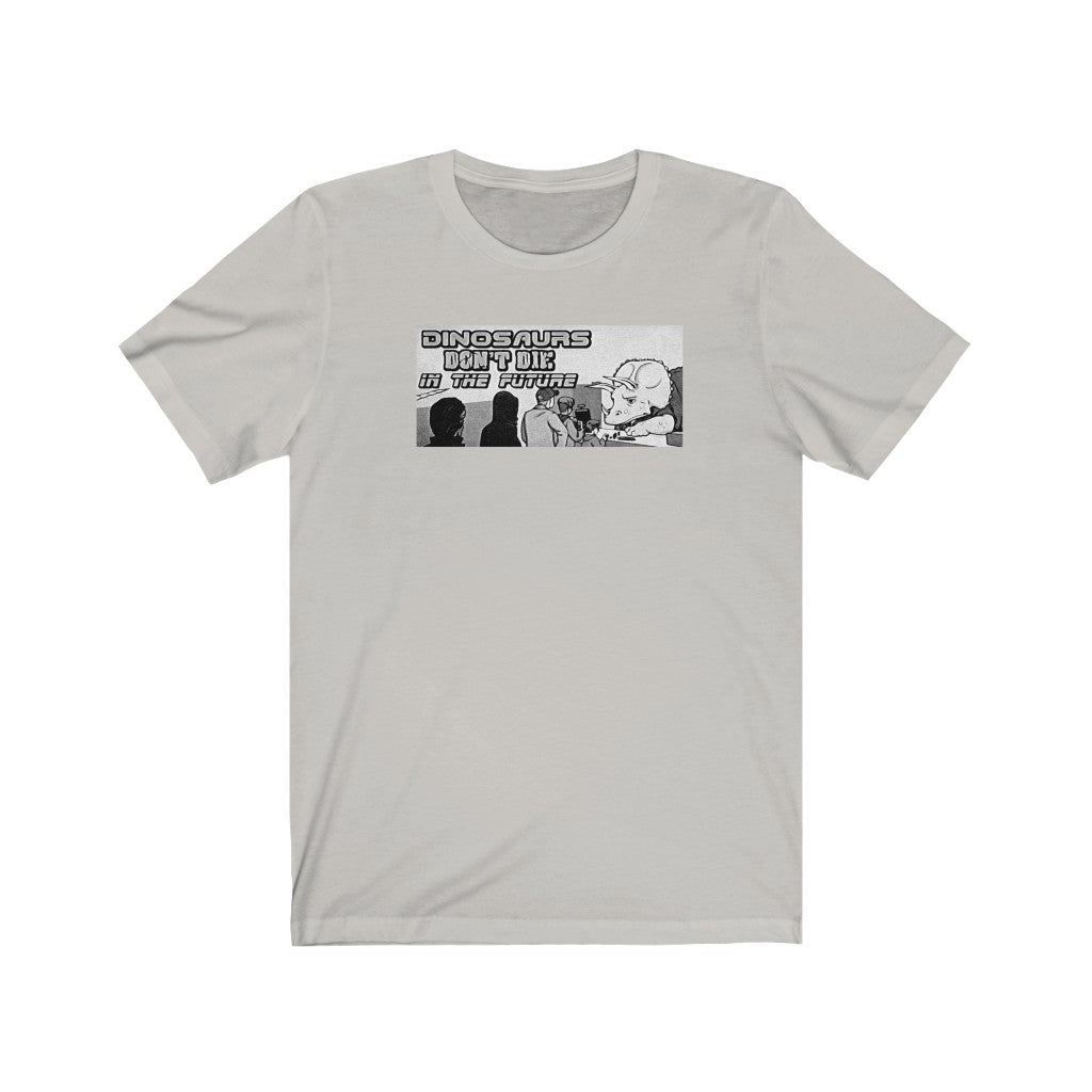 Dinosaurs Don't Die In The Future B&W Jersey Short Sleeve Tee