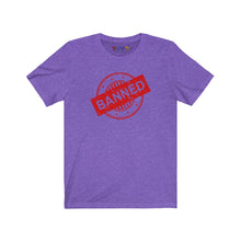 Load image into Gallery viewer, Banned Short Sleeve Tee
