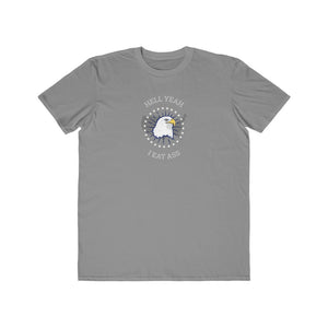 He'll Yeah I Eat Ass Tee