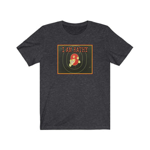 I am Kathy Jersey Short Sleeve Tee