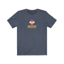 Load image into Gallery viewer, Show Me That Beehee Unisex Jersey Short Sleeve Tee

