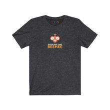 Load image into Gallery viewer, Show Me That Beehee Unisex Jersey Short Sleeve Tee
