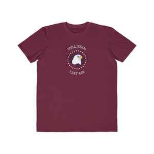 He'll Yeah I Eat Ass Tee