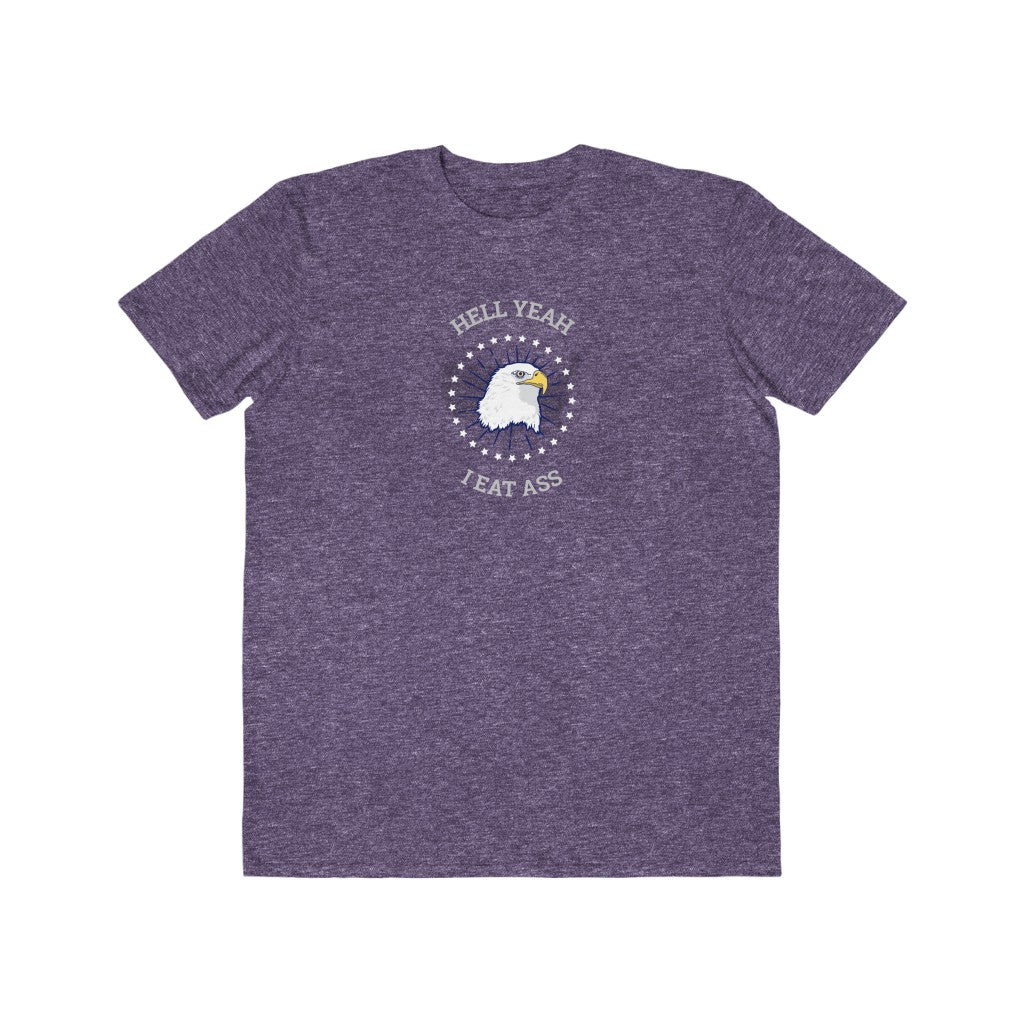 He'll Yeah I Eat Ass Tee