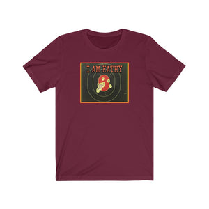 I am Kathy Jersey Short Sleeve Tee