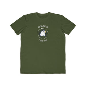 He'll Yeah I Eat Ass Tee
