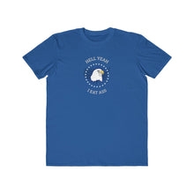 Load image into Gallery viewer, He&#39;ll Yeah I Eat Ass Tee
