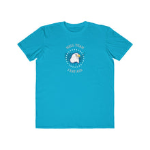 Load image into Gallery viewer, He&#39;ll Yeah I Eat Ass Tee
