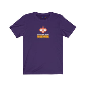 Show Me That Beehee Unisex Jersey Short Sleeve Tee