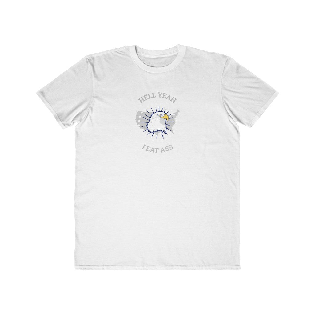 He'll Yeah I Eat Ass Tee