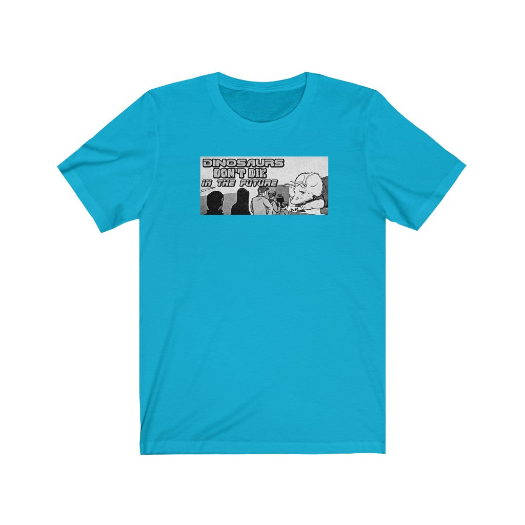 Dinosaurs Don't Die In The Future B&W Jersey Short Sleeve Tee